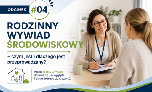 Rodzinny wywiad środowiskowy – czym jest i dlaczego jest przeprowadzany?